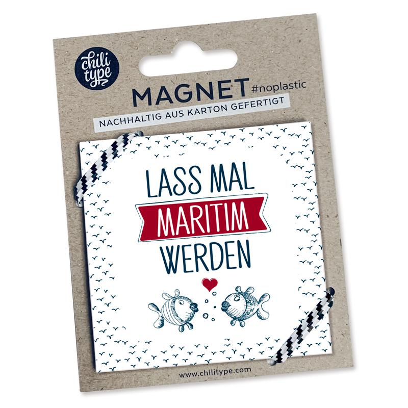 Nachhaltiger Magnet mit maritimem Spruch – 'Lass mal maritim werden